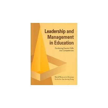 Leadership and Managemen in Education:Development Essential Skills and Competencies pdf epub mobi 电子书 下载