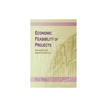 Economic Feasibility of Projects:Managerial and Engineering Practive pdf epub mobi 电子书 下载