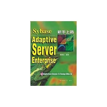 新手上路 Sybase Adaptive Server Enterprise(范例光碟) pdf epub mobi 电子书 下载