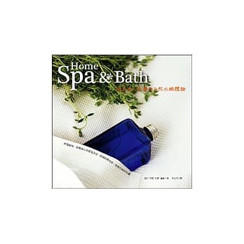 Home Spa & Bath-玩美女人肌肤的天然水嫩体验 pdf epub mobi 电子书 下载