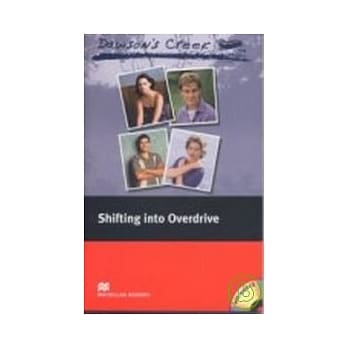 Macmillan(Elementary): Dawson’s Creek 3: Shifting into Overdrive+2CDs pdf epub mobi 电子书 下载