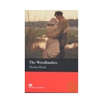 Macmillan(Intermediate): The Woodlanders pdf epub mobi 电子书 下载