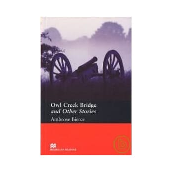 Macmillan(Pre-Int): Owl Creek Bridge and Other Stories pdf epub mobi 电子书 下载