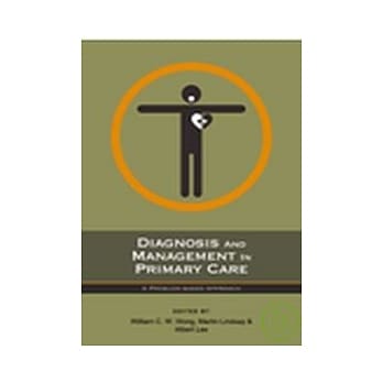 Diagnosis and Management in Primary Care: A Problem-based Approach pdf epub mobi 电子书 下载