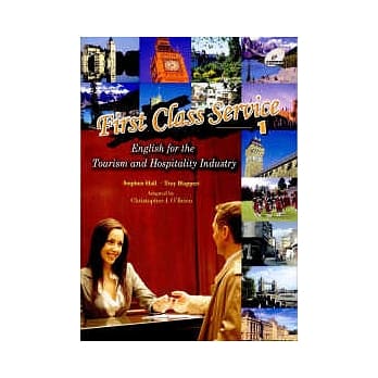 First Class Service (1): English for the Tourism and Hospitality Industry with CDs/2片 pdf epub mobi 电子书 下载