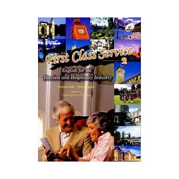 First Class Service (2): English for the Tourism and Hospitality Industry with CDs/2片 pdf epub mobi 电子书 下载