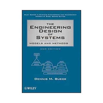 THE ENGINEERING DESIGN OF SYSTEMS: MODELS AND METHODS 2/E pdf epub mobi 电子书 下载