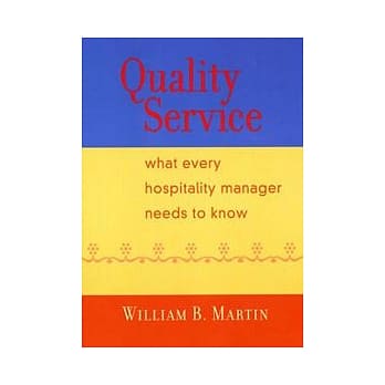 Quality Service : What Every Hospitality Manager Needs to Know pdf epub mobi 电子书 下载