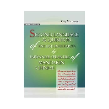 Second language acquisition of English reflexives by Taiwanese speakers of Mandarin Chinese pdf epub mobi 电子书 下载