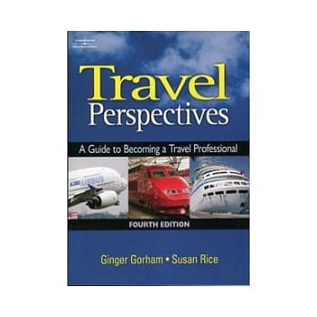 Travel Perspectives : A Guide to Becoming a Travel Professional, 4/e pdf epub mobi 电子书 下载