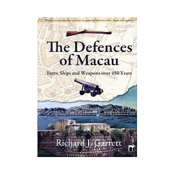The Defences of Macau: Forts, Ships and Weapons over 450 Years pdf epub mobi 电子书 下载