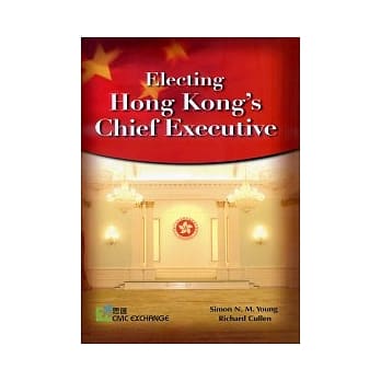 Electing Hong Kong’s Chief Executive pdf epub mobi 电子书 下载