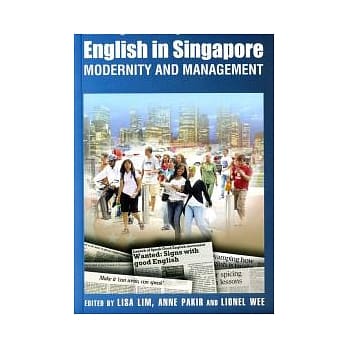 English in Singapore：Modernity and Management pdf epub mobi 电子书 下载