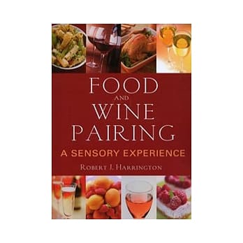 Food and Wine Pairing: A Sensory Experience pdf epub mobi 电子书 下载
