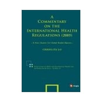 A Commentary on the International Health Regulations (2005)：A New Charter for Global Health Matters pdf epub mobi 电子书 下载