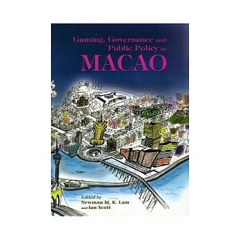 Gaming, Governance and Public Policy in Macao pdf epub mobi 电子书 下载