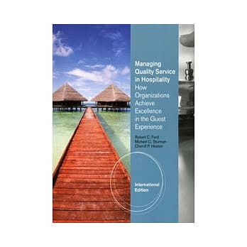 Managing Quality Service In Hospitality: How Organizations Achieve Excellence In The Guest Experience pdf epub mobi 电子书 下载