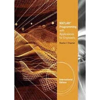 MATLAB PROGRAMMING WITH APPLICATIONS FOR ENGINEERS, IE pdf epub mobi 电子书 下载