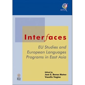 Interfaces：EU Studies and European Languages Programs in East Asia pdf epub mobi 电子书 下载