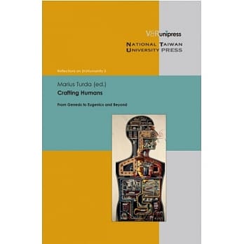 Crafting Humans： From Genesis to Eugenics and Beyond pdf epub mobi 电子书 下载