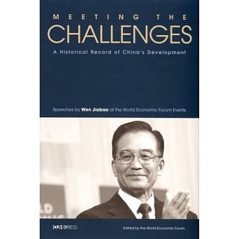 Meeting the Challenges：A Historical Record of China’s Development-Speeches by Wen Jiabao at the World Economic Forum Events pdf epub mobi 电子书 下载