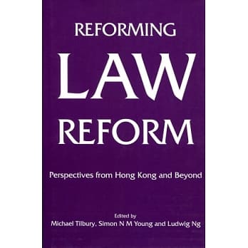 Reforming Law Reform：Perspectives from Hong Kong and Beyond pdf epub mobi 电子书 下载