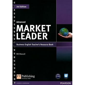 Market Leader (Advanced) Teacher’s Resource with CD-ROM/1片 3/e pdf epub mobi 电子书 下载