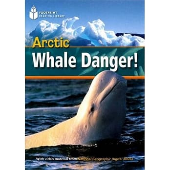 Footprint Reading Library-Level 800 Arctic Whale Danger! pdf epub mobi 电子书 下载