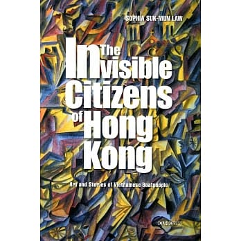 The Invisible Citizens of Hong Kong pdf epub mobi 电子书 下载