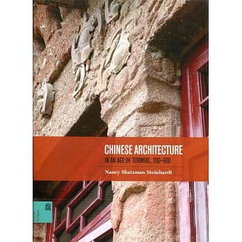Chinese Architecture in an Age of Turmoil, 200-600 pdf epub mobi 电子书 下载