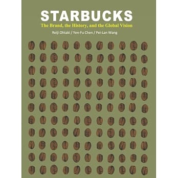 STARBUCKS：The Brand, the History, and the Global Vision pdf epub mobi 电子书 下载