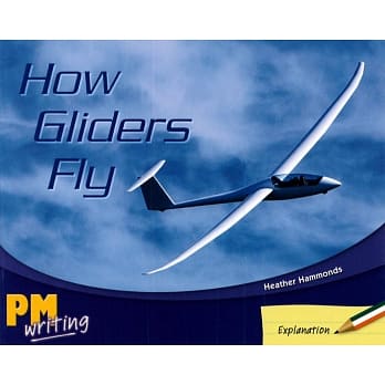 PM Writing 2 Green/Orange 14/15 How Gliders Fly pdf epub mobi 电子书 下载