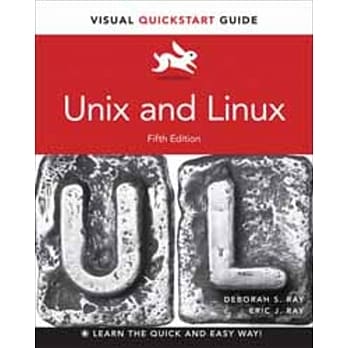 UNIX AND LINUX: VISUAL QUICKSTART GUIDE 5/E pdf epub mobi 电子书 下载