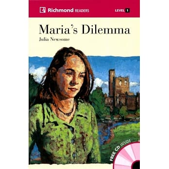 Richmond Readers (1) Maria’s Dilemma with Audio CD/1片 pdf epub mobi 电子书 下载