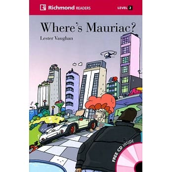 Richmond Readers (2) Where’s Mauriac? with Audio CD/1片 pdf epub mobi 电子书 下载