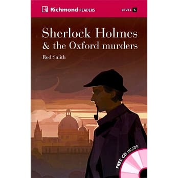 Richmond Readers (5) Sherlock Holmes and the Oxford Murders with Audio CDs/3片 pdf epub mobi 电子书 下载