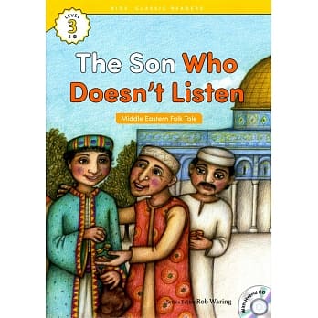 Kids’ Classic Readers 3-10 The Son Who Doesn’t Listen with Hybrid CD/1片 pdf epub mobi 电子书 下载