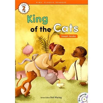 Kids’ Classic Readers 2-5 King of the Cats with Hybrid CD/1片 pdf epub mobi 电子书 下载