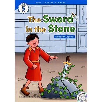 Kids’ Classic Readers 5-7 The Sword in the Stone with Hybrid CD/1片 pdf epub mobi 电子书 下载