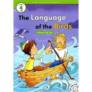 Kids’ Classic Readers 4-7 The Language of the Birds with Hybrid CD/1片 pdf epub mobi 电子书 下载