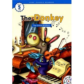 Kids’ Classic Readers 5-9 The Donkey with Hybrid CD/1片 pdf epub mobi 电子书 下载