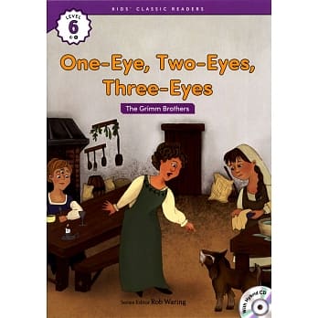 Kids’ Classic Readers 6-6 One-Eye, Two-Eyes, Three-Eyes with Hybrid CD/1片 pdf epub mobi 电子书 下载