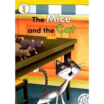Kids’ Classic Readers 3-5 The Mice and the Cat with Hybrid CD/1片 pdf epub mobi 电子书 下载