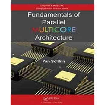FUNDAMENTALS OF PARALLEL MULTICORE ARCHITECTURE pdf epub mobi 电子书 下载