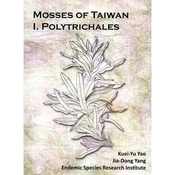 Mosses of Taiwan I. Polytrichales pdf epub mobi 电子书 下载