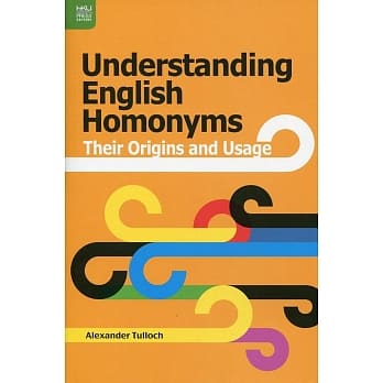 Understanding English Homonyms：Their Origins and Usage pdf epub mobi 电子书 下载