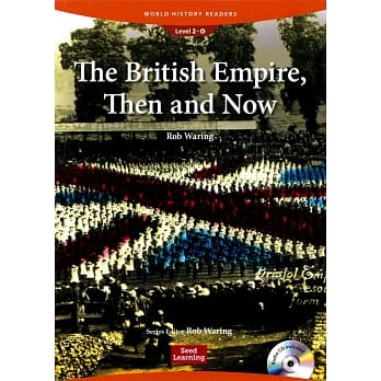 World History Readers (2) The British Empire, Then and Now with Audio CD/1片 pdf epub mobi 电子书 下载