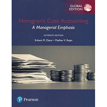 Horngren’s Cost Accounting: A Managerial Emphasis (GE)16版 pdf epub mobi 电子书 下载