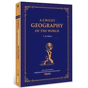 给中小学生的世界地理【西方家庭必备，经典英语学习版】：A Child’s Geography of the World 美国最会说故事的校长爷爷，带你用旅行者的眼光发现世界 pdf epub mobi 电子书 下载