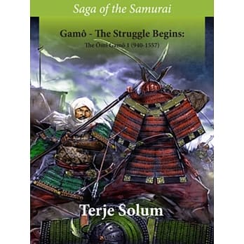 Saga of the Samurai 7：Gamô – The Struggle Begins pdf epub mobi 电子书 下载